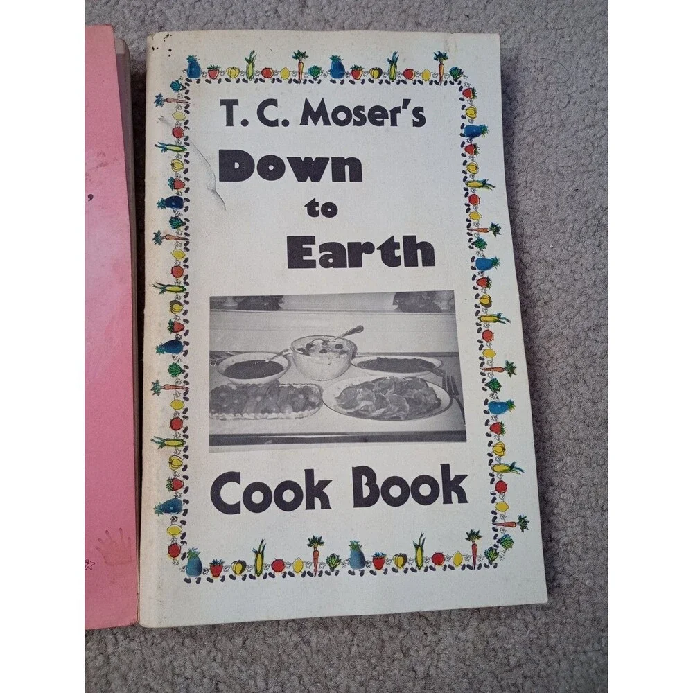 T.C. Moser's Down to Earth Cook Book Lot Originals Winston-Salem, NC 1970s, 1980